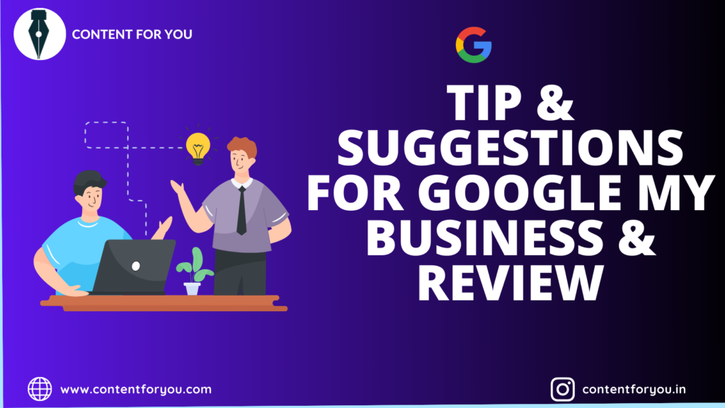 Tip & Suggestions for Google My Business & Review