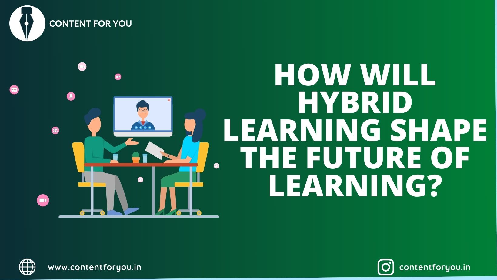How Will Hybrid Learning Shape the Future Of learning?